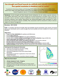 Can drought and flood hazards be skillfully and robustly assessed at fine spatial resolution in Maldives and Srilanka